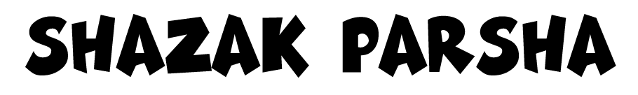 shazak parsha
