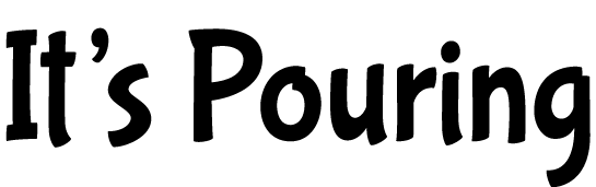 It s Pouring